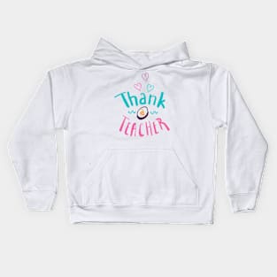 Thank a Teacher hand drawn typography design Kids Hoodie